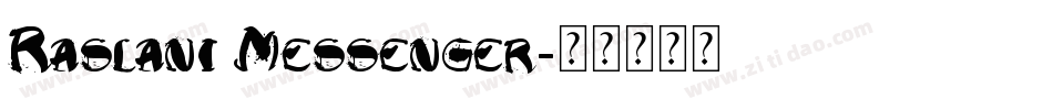 Raslani Messenger字体转换